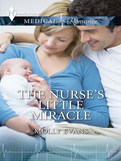 Title details for The Nurse's Little Miracle by Molly Evans - Available